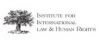 The Institute for International Law and Human Rights